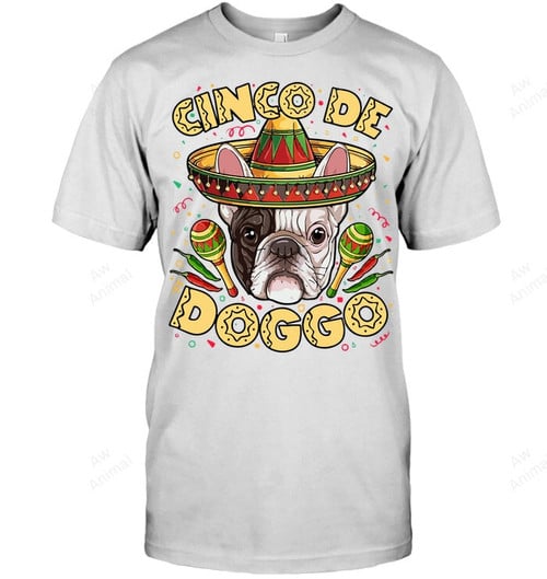 Cinco De Doggo Mayo French Bulldog Frenchie French Bulldog 100 Sweatshirt Hoodie Long Sleeve Men Women T-Shirt