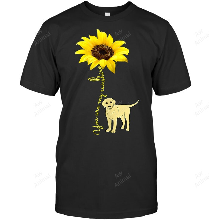 You're My Sunshine Labrador Retriever Sweatshirt Hoodie Long Sleeve Men Women T-Shirt