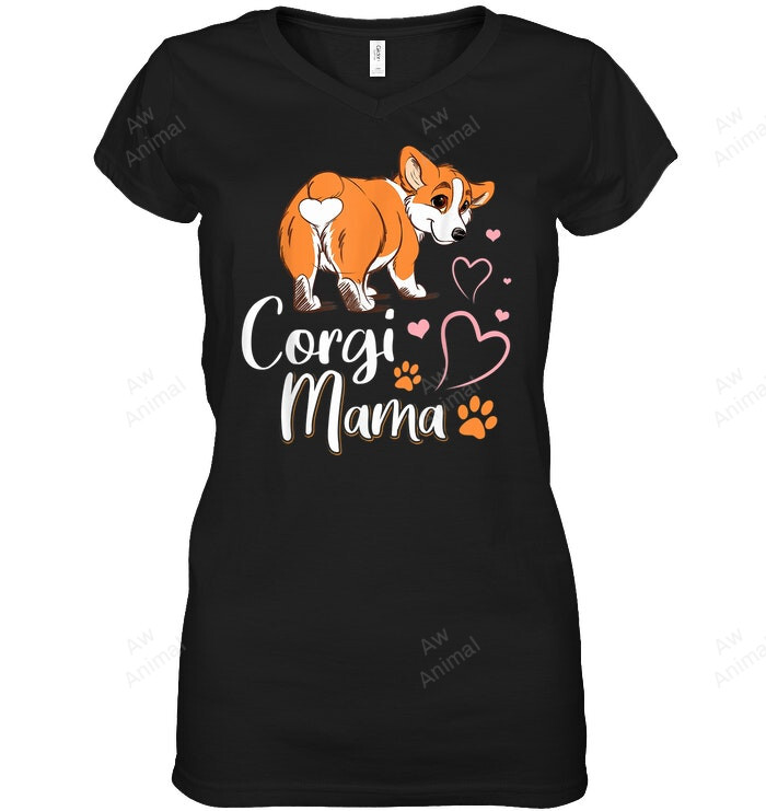 Corgi Mama Dog Lover Funny Corgi Butt Dog Mom Women Sweatshirt Hoodie Long Sleeve T-Shirt