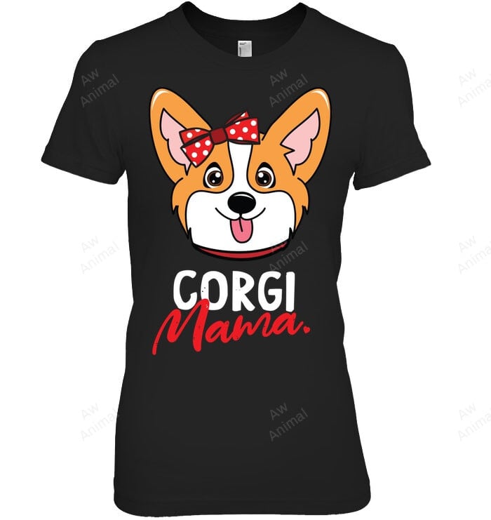 Corgi Mama Dog Lover Women Sweatshirt Hoodie Long Sleeve T-Shirt