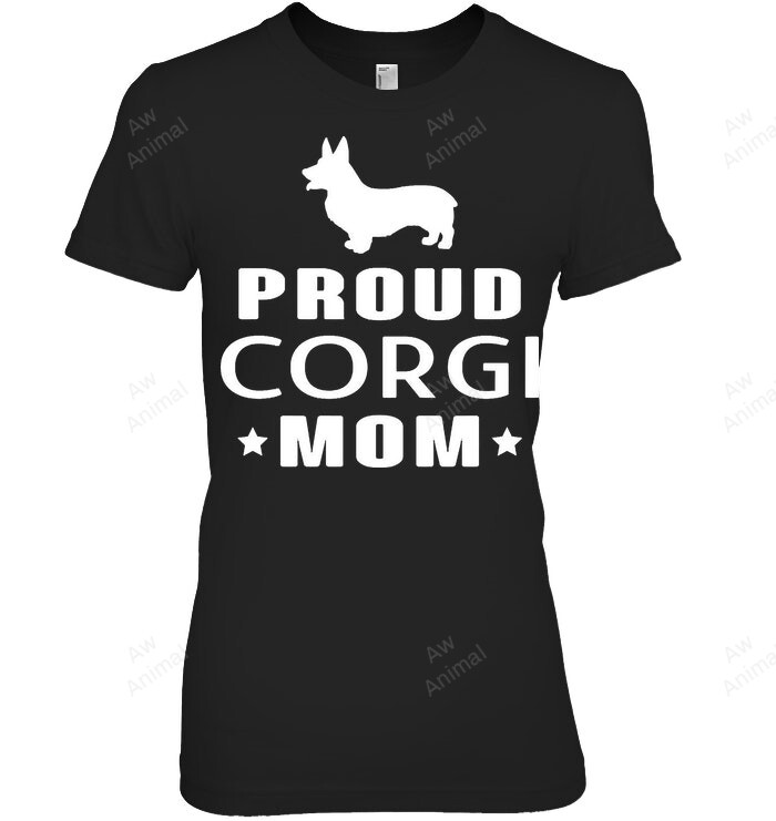 Proud Corgi Mom Women Sweatshirt Hoodie Long Sleeve T-Shirt