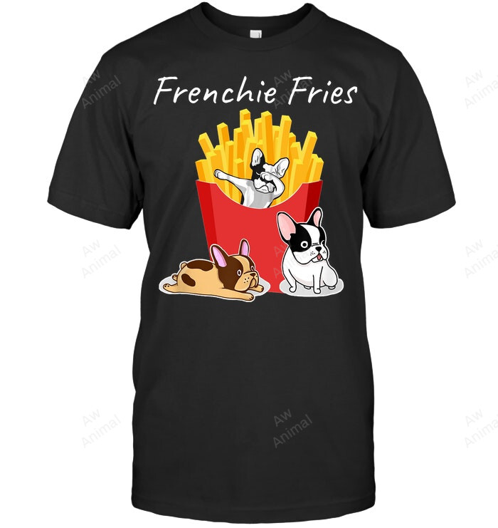 Frenchie Fries Sweatshirt Hoodie Long Sleeve Men Women T-Shirt