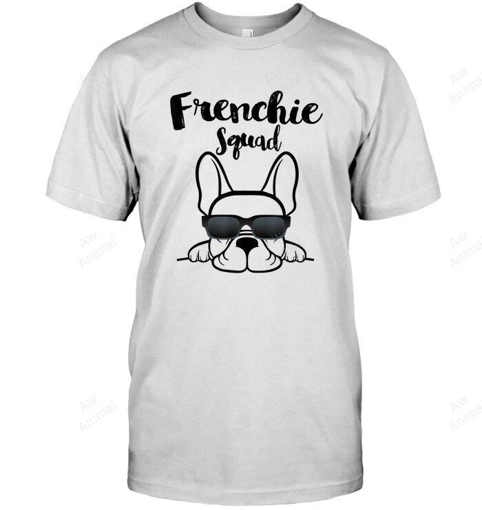 Frenchie Squad Frenchie French Bulldog Sweatshirt Hoodie Long Sleeve Men Women T-Shirt