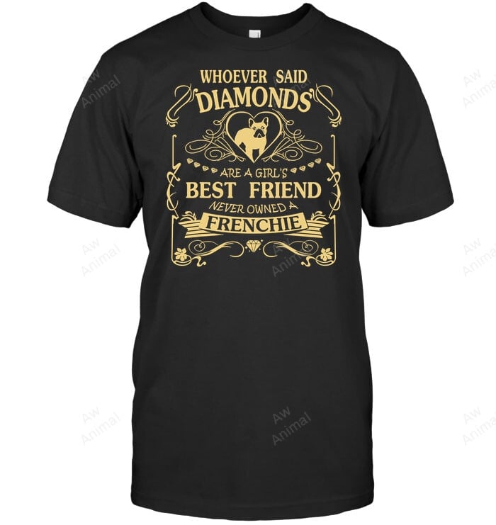 I Love My Frenchie Than Diamond Gif Frenchie French Bulldog Sweatshirt Hoodie Long Sleeve Men Women T-Shirt