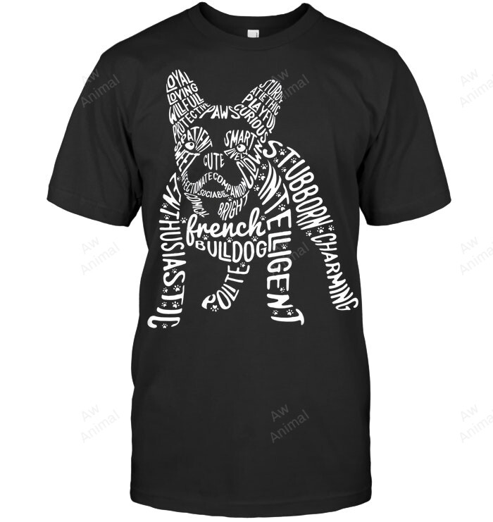 French Bulldog Typography Word Art Frenchie Dog 2 Sweatshirt Hoodie Long Sleeve Men Women T-Shirt