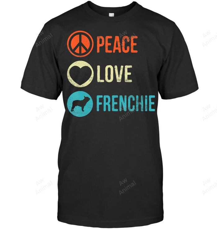 Peace Love Frenchie French Bulldog Dog Lover Pet Sweatshirt Hoodie Long Sleeve Men Women T-Shirt