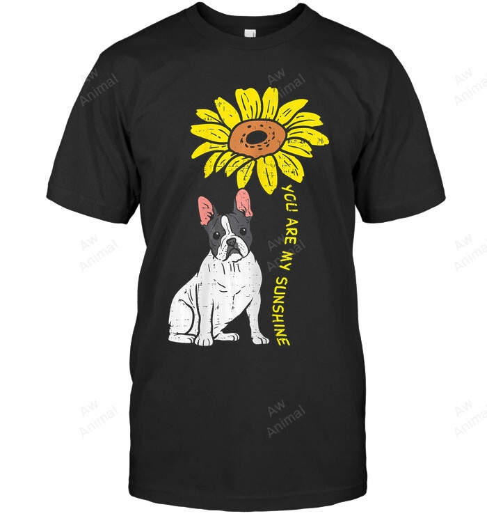French Bulldog Sunflower Sunshine Frenchie Dog Frenchie French Bulldog Sweatshirt Hoodie Long Sleeve Men Women T-Shirt