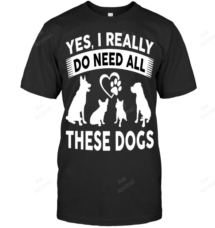 Yes I Really Do Need All These French Bulldog Sweatshirt Hoodie Long Sleeve Men Women T-Shirt