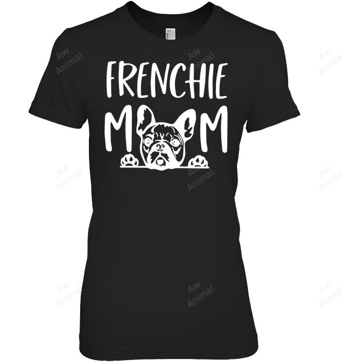 Frenchie Mom Women Sweatshirt Hoodie Long Sleeve T-Shirt