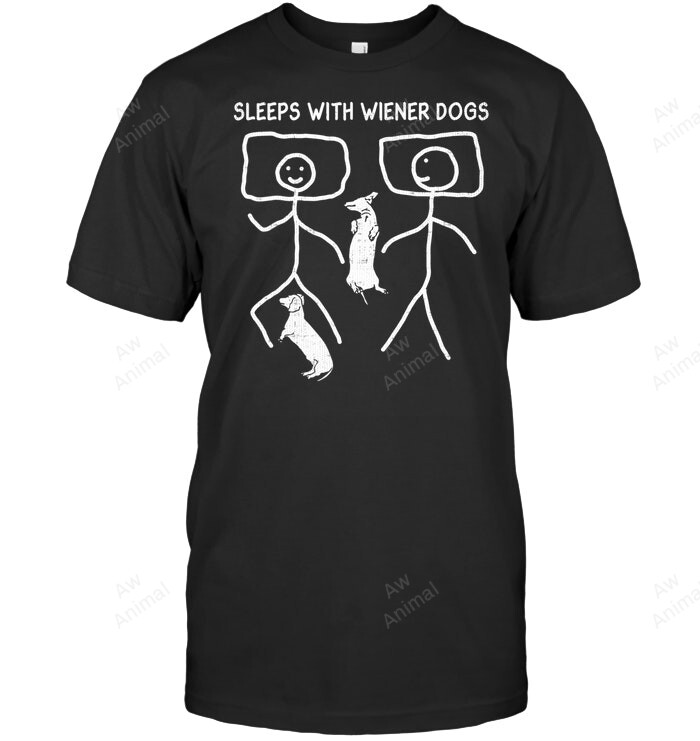 Sleeps With Wiener Dogs Funny Dachshund Parents Sweatshirt Hoodie Long Sleeve Men Women T-Shirt