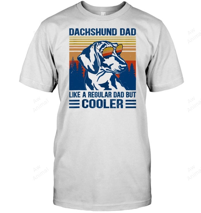 Vintage Dachshund Dad Like A Regular Dad But Cooler Men Sweatshirt Hoodie Long Sleeve T-Shirt