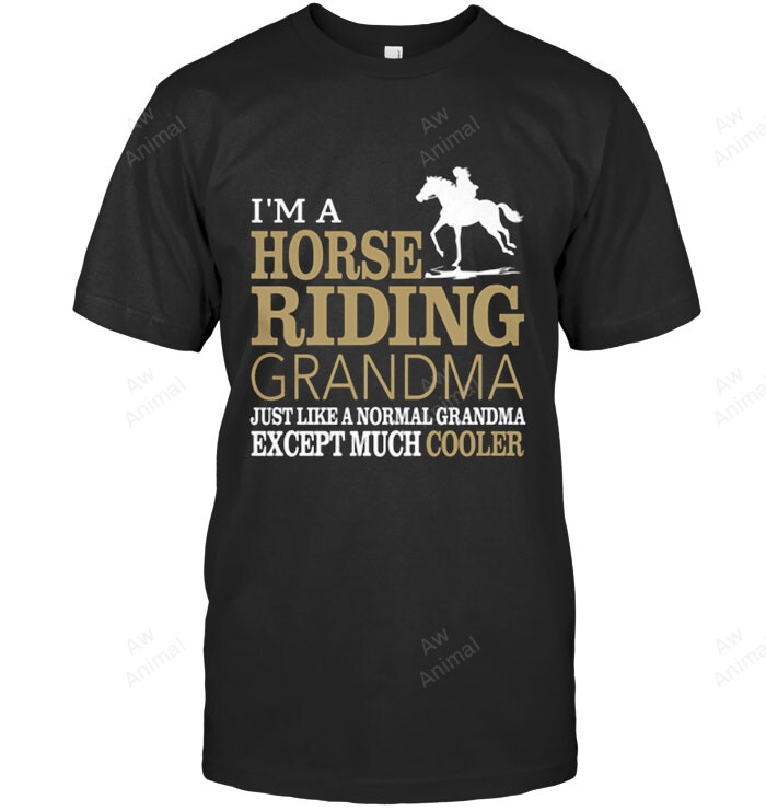 Horse Riding Grandma Cooler Sweatshirt Hoodie Long Sleeve Men Women T-Shirt