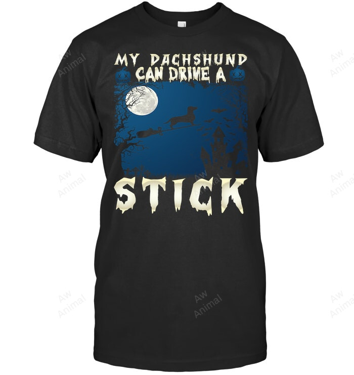 Dachshund Can Drive A Stick Sweatshirt Hoodie Long Sleeve Men Women T-Shirt