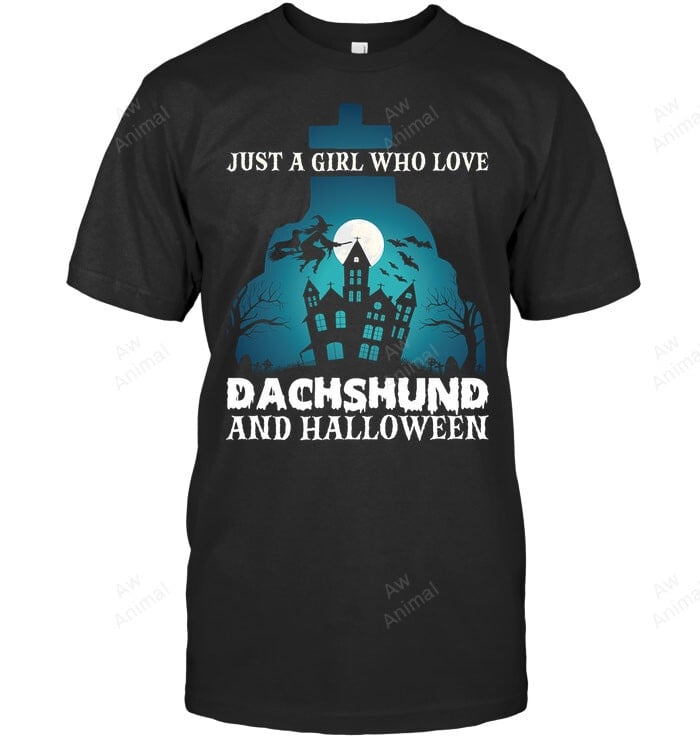 Just A Girl Who Love Dachshund And Halloween Sweatshirt Hoodie Long Sleeve Men Women T-Shirt