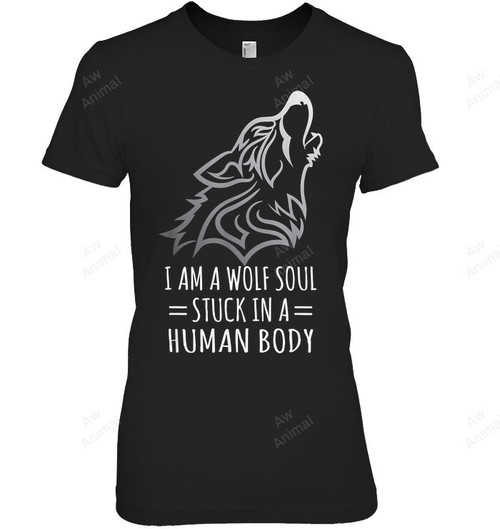 I Am A Wolf Soul Stuck In Human Body Women Tank Top V-Neck T-Shirt