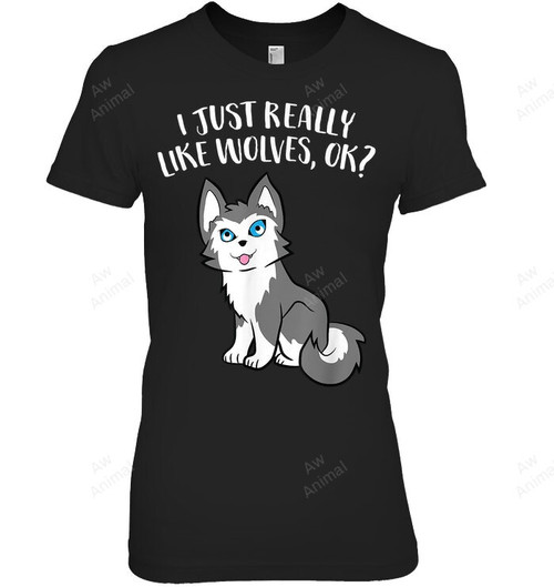 I Just Really Like Wolves Ok Cute Wolf Women Tank Top V-Neck T-Shirt