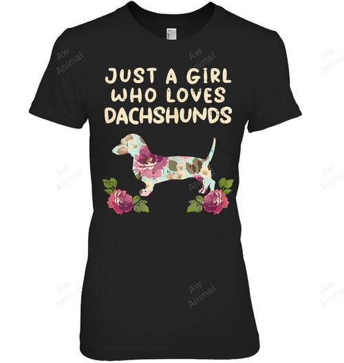 Just A Girl Loves Dachshunds Flower Weiner Sausage Dog Women Tank Top V-Neck T-Shirt