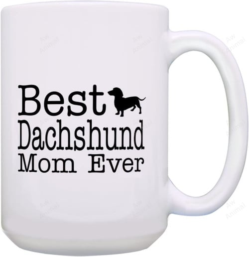 Best Dachshund Mom Ever Mug