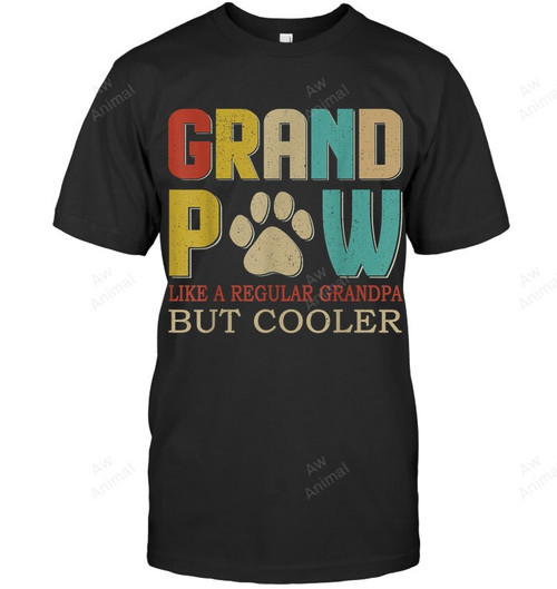 Grandpaw Like A Regular Grandpa But Cooler Retro Vintage Men Sweatshirt Hoodie Long Sleeve T-Shirt