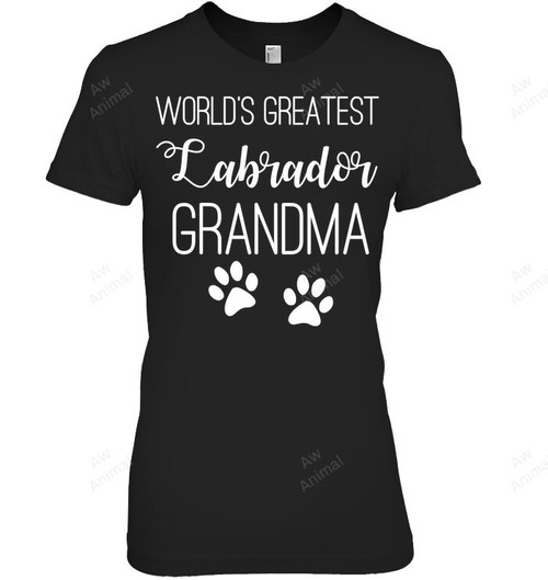 Worlds Greatest Labrador Grandma Women Sweatshirt Hoodie Long Sleeve T-Shirt