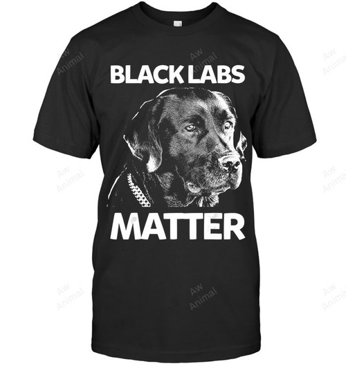 Funny Black Labs Matter Labrador Sweatshirt Hoodie Long Sleeve Men Women T-Shirt