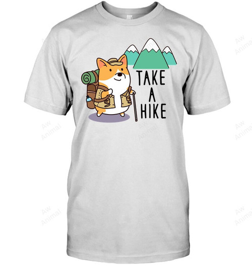 Take A Hike Corgi Dog Hiking Sweatshirt Hoodie Long Sleeve Men Women T-Shirt
