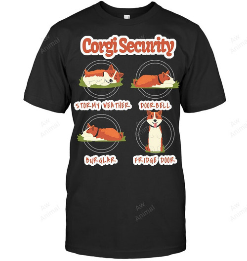 Corgi Security Funny Design Art For Dog Lovers Pets Humor Sweatshirt Hoodie Long Sleeve Men Women T-Shirt