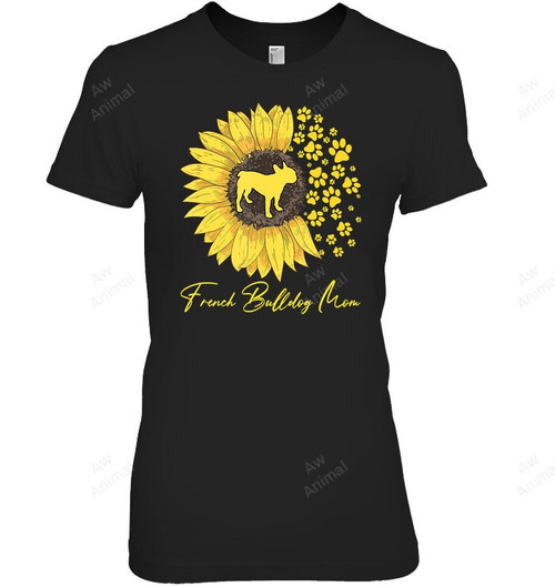 French Bulldog Mom Sunflower Women Sweatshirt Hoodie Long Sleeve T-Shirt