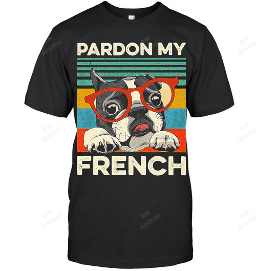 Pardon My French Bulldog Frenchie Vintage Sweatshirt Hoodie Long Sleeve Men Women T-Shirt
