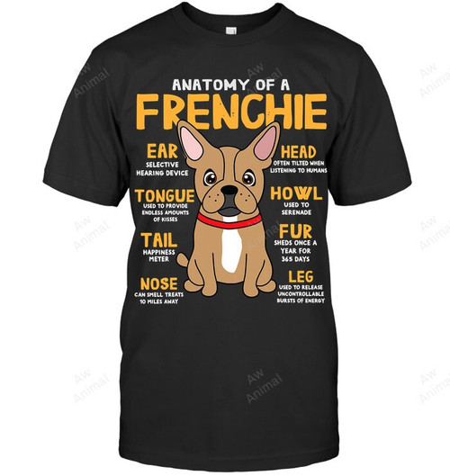 Anatomy Of A Frenchie Sweatshirt Hoodie Long Sleeve Men Women T-Shirt