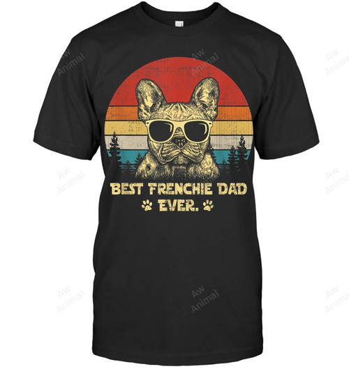 Retro Vintage French Bulldog Best Frenchie Dad Ever Men Sweatshirt Hoodie Long Sleeve T-Shirt