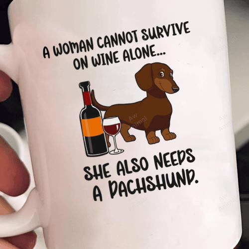 Woman Cannot Survive On Wine Alone Mug