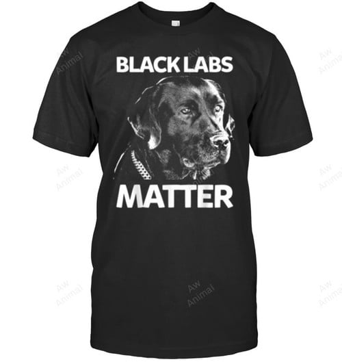 Funny Black Labs Matter Labrador