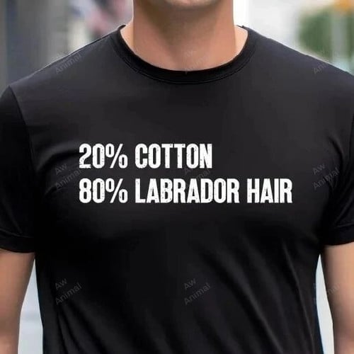 Funny Labrador Cotton Labrador Hair