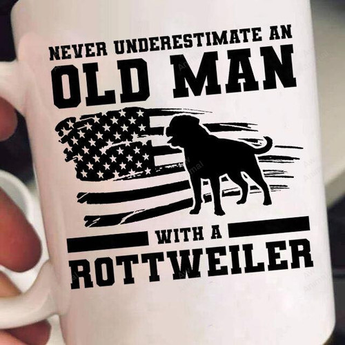 Never Underestimate An Old Man With Rottweiler Mug