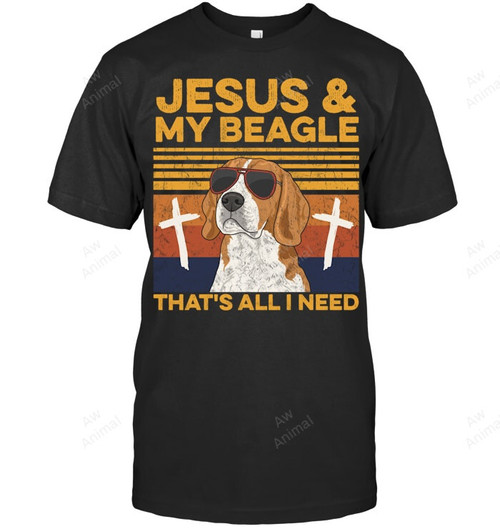 Jesus And My Beagle That's All I Need