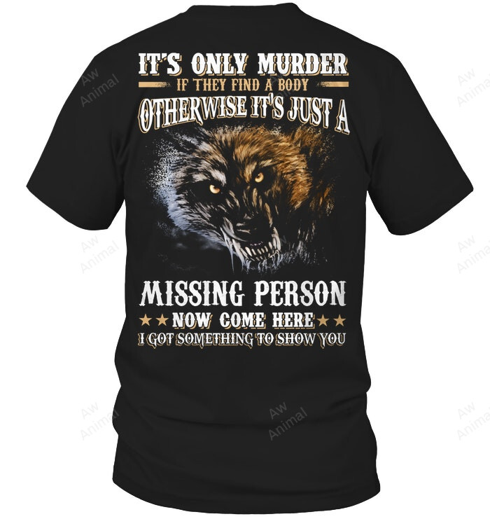 It's Only Murder If They Find A Body Wolf Men Tank Top V-Neck T-Shirt