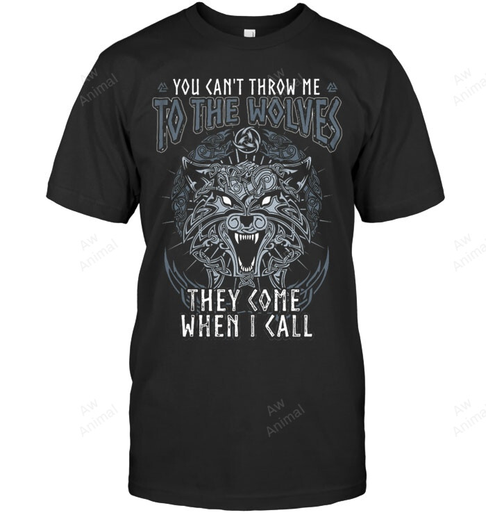You Can't Throw Me To The Wolves They Come When I Call Men Tank Top V-Neck T-Shirt