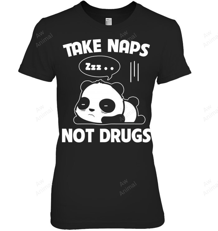 Take Naps Not Drugs Women Tank Top V-Neck T-Shirt