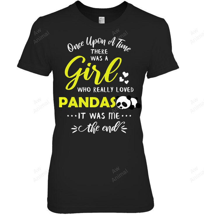 Once Upon A Time There Was A Girl Who Really Loved Pandas Women Tank Top V-Neck T-Shirt