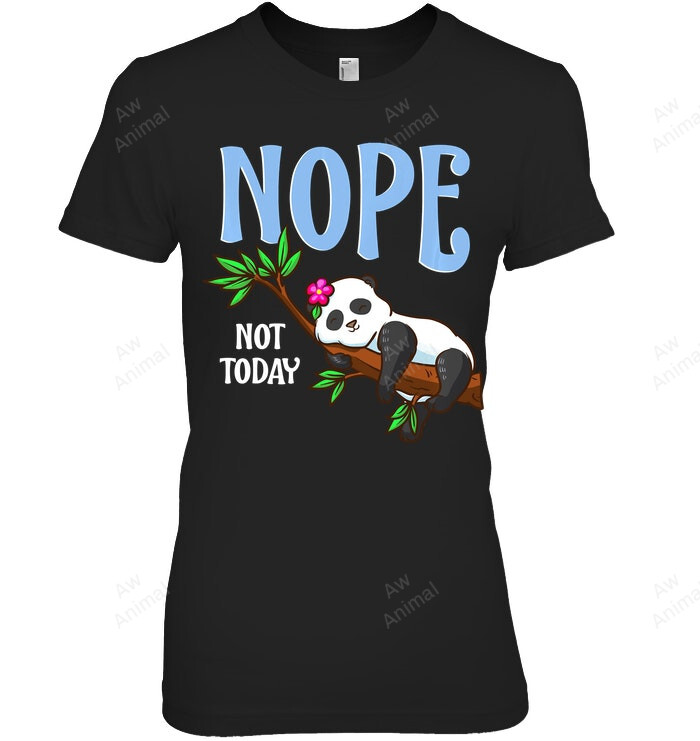 Nope Not Today Panda Women Tank Top V-Neck T-Shirt