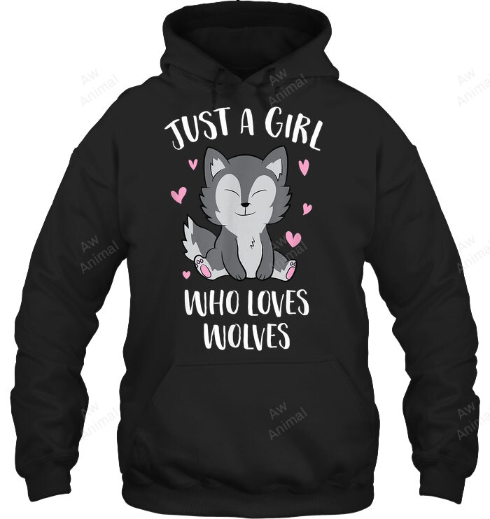 Just A Girl Who Loves Wolves Cute Wolf Girl Sweatshirt Hoodie Long Sleeve