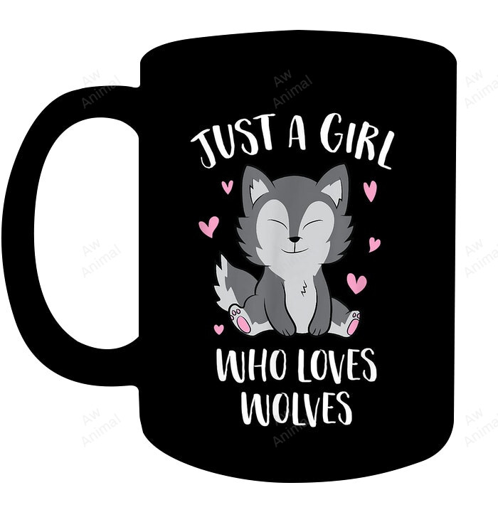 Just A Girl Who Loves Wolves Cute Wolf Girl Mug