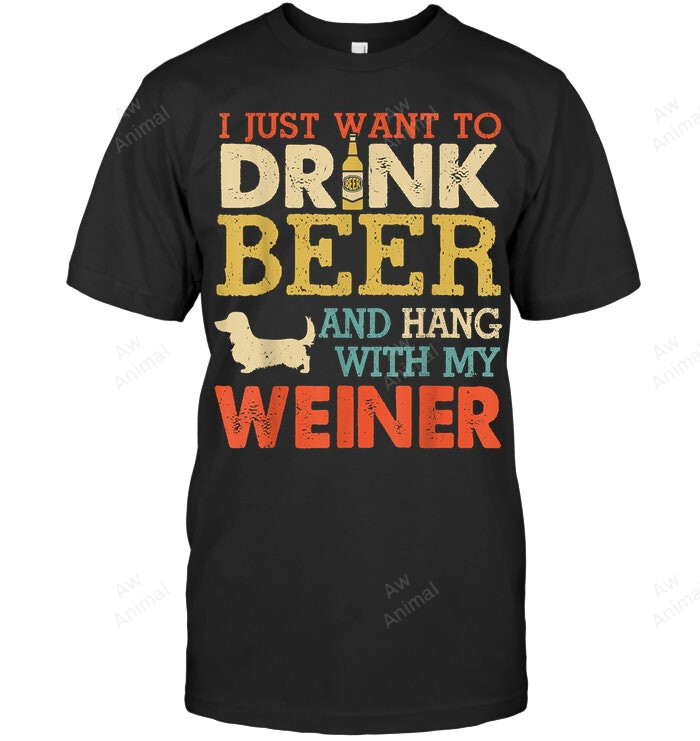 I Just Want To Drink Beer And Hang With Dog Weiner Dachshund Dad Men Tank Top V-Neck T-Shirt