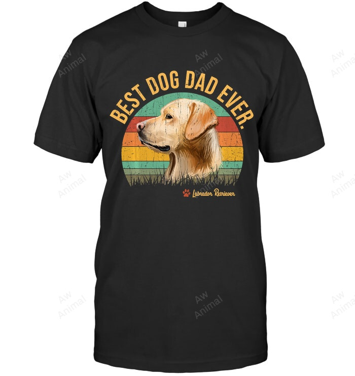 Vintage Best Labrador Retriever Dad Ever Men Sweatshirt Hoodie Long Sleeve T-Shirt