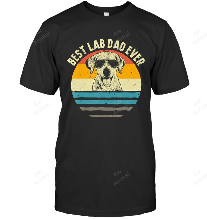 Best Lab Dad Ever Labrador Dad Vintage Men Sweatshirt Hoodie Long Sleeve T-Shirt