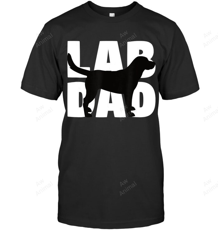 Lab Dad Labrador Retriever Dad Labrador Dad Men Sweatshirt Hoodie Long Sleeve T-Shirt