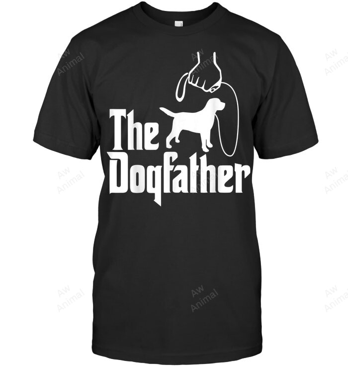 Father Of Labrador The Dogfather Owner Pet Pup Lab Men Sweatshirt Hoodie Long Sleeve T-Shirt