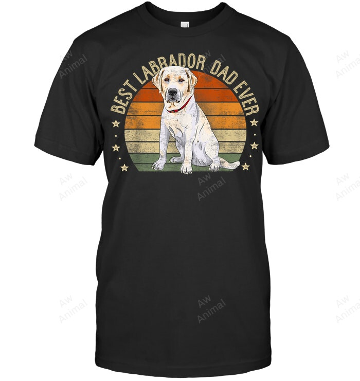 Best Labrador Dad Ever Retro Labrador Retriever Men Sweatshirt Hoodie Long Sleeve T-Shirt