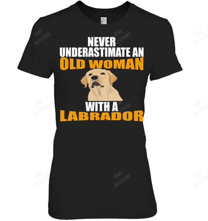 Old Woman With A Labrador Women Sweatshirt Hoodie Long Sleeve T-Shirt